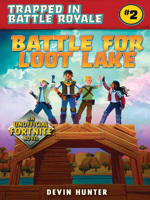 Title details for Battle for Loot Lake by Devin Hunter - Wait list